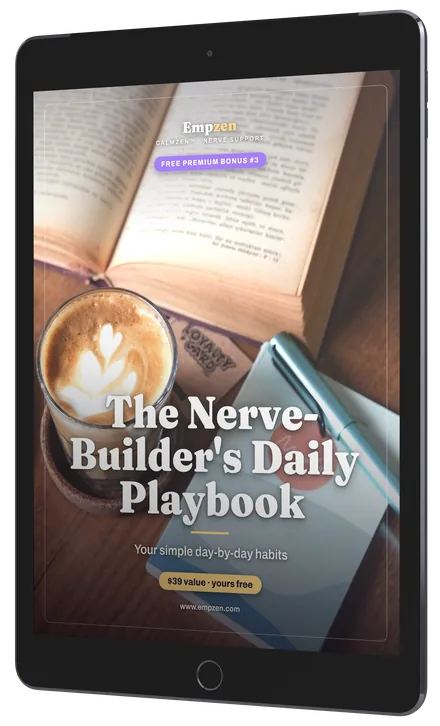 The Nerve-Builder's Daily Playbook